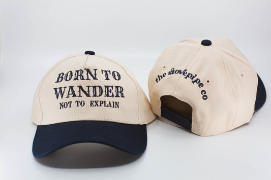 Born To Wander, Not to Explain Trucker Hat
