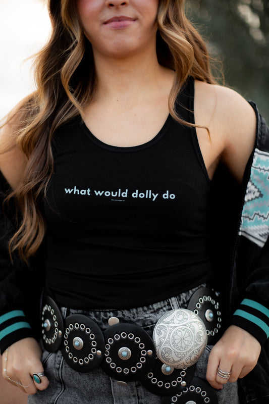 SMALL ONLY - What Would Dolly Do Tank Top