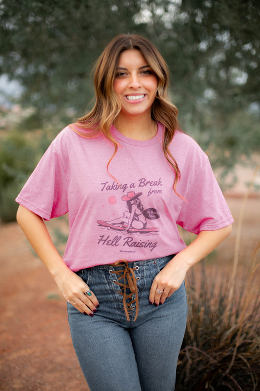 Taking A Break From Hell Raising Tee