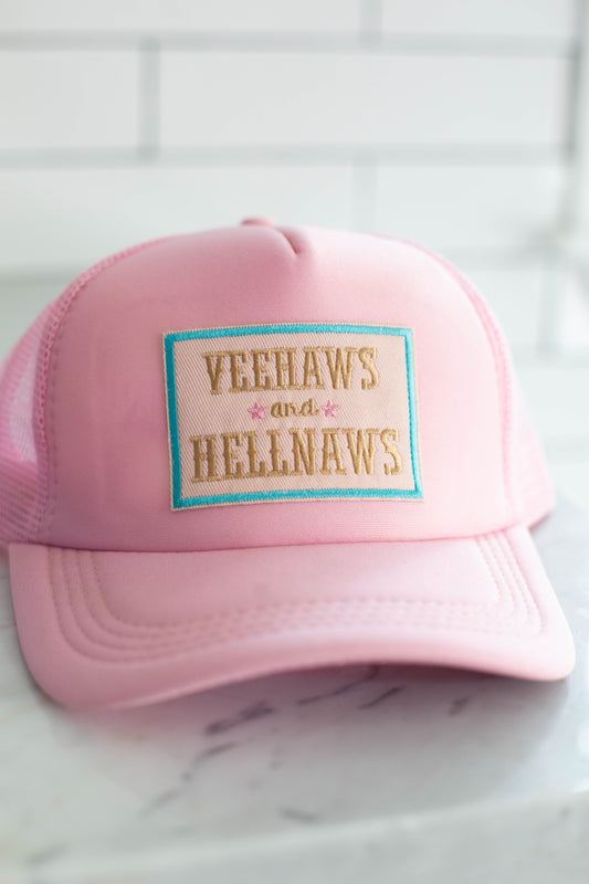 Pink Yeehaws & Hellnaws Hat